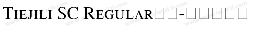 Tiejili SC Regular样品字体转换